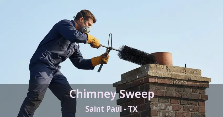 Chimney Sweep Saint Paul - TX