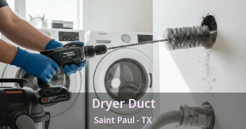 Dryer Duct Saint Paul - TX