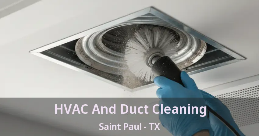 HVAC And Duct Cleaning Saint Paul - TX HVAC And Duct Cleaning Saint Paul - TX